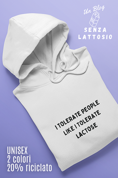 Felpa non tollerante - Un blog senza lattosio