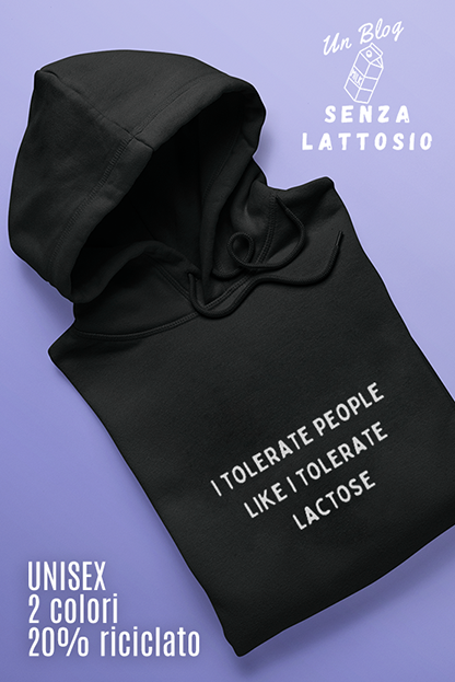 Felpa non tollerante - Un blog senza lattosio