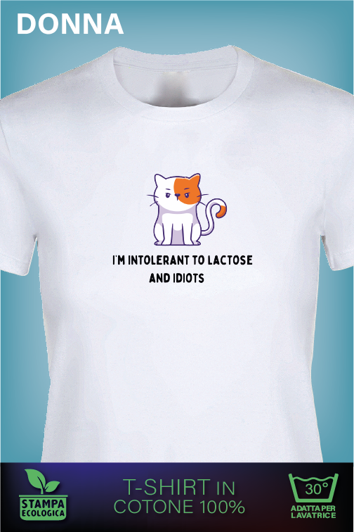 I'm Intolerant to Lactose and Idiots