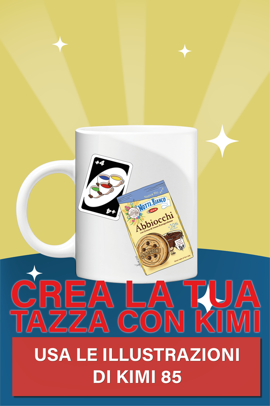 Crea la tua tazza con Kimi 85