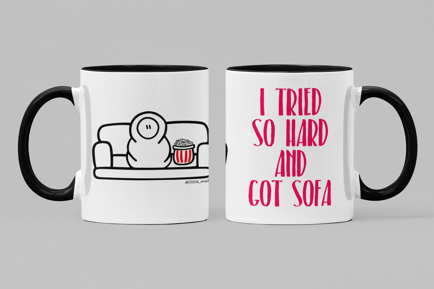 Tazza di Little Meh "I tried so hard and got sofa"